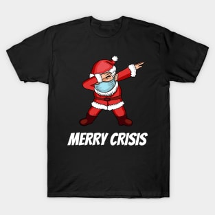 Merry Crisis T-Shirt